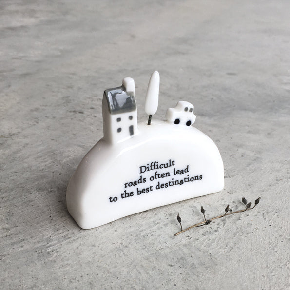 Porcelain House On The Hill - Difficult Roads