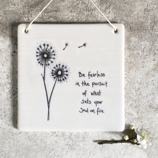 
            
                Load image into Gallery viewer, Floral Porcelain Quote - Be Fearless
            
        