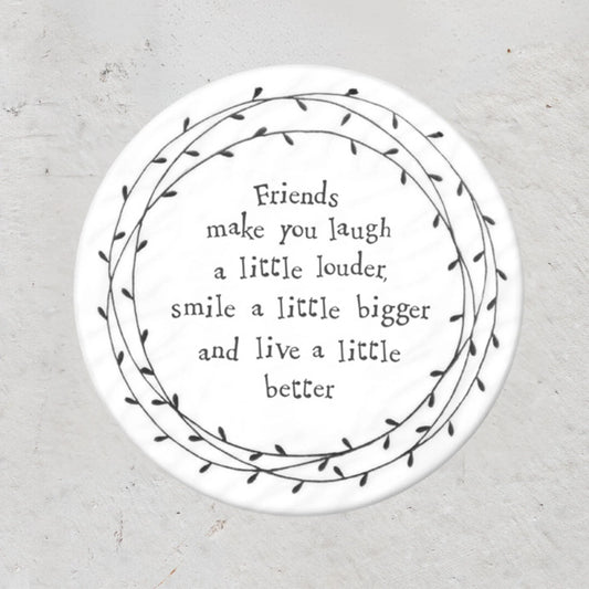 Quote Coaster - Friends laugh