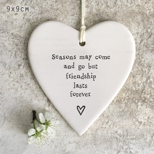 Porcelain Hanging Heart - Seasons May Come And Go