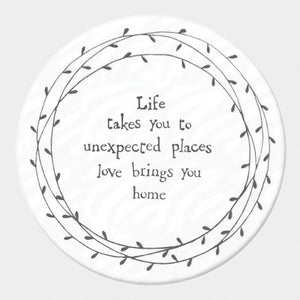 Coaster Quote - Life Takes You