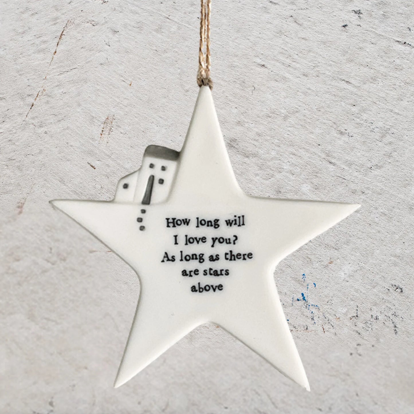 Porcelain Hanging Star- How Long Love